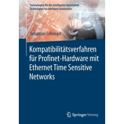 Kompatibilitatsverfahren fur Profinet-Hardware mit Ethernet Time Sensitive Networks
