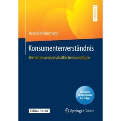 Konsumentenverstandnis: Verhaltenswissenschaftliche Grundlagen