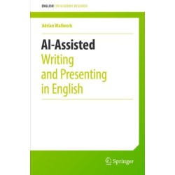 AI-Assisted Writing and Presenting in English