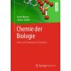 Chemie der Biologie: Basis und Ursprung der Evolution