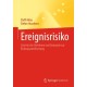 Ereignisrisiko: Statistische Verfahren und Konzepte zur Risikoquantifizierung