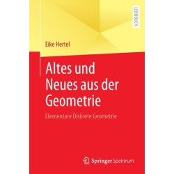 Altes und Neues aus der Geometrie: Elementare Diskrete Geometrie