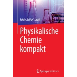 Physikalische Chemie kompakt