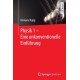 Physik 1 – Eine unkonventionelle Einfuhrung