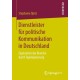 Dienstleister fur politische Kommunikation in Deutschland: Exploration der Branche durch Typologisierung