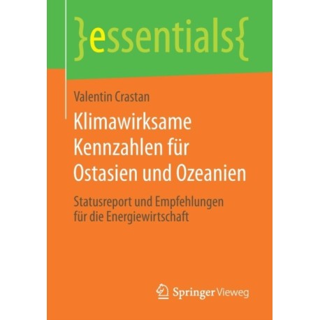 Klimawirksame Kennzahlen fur Ostasien und Ozeanien: Statusreport und Empfehlungen fur die Energiewirtschaft