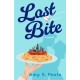 Last Bite: A Novel