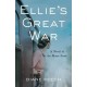 Ellie's Great War: A Novel of the Home Front