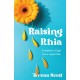 Raising Rhia: A Mother's Fight for a Joyful Life