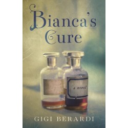 Bianca's Cure: A Novel