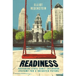 Readiness: Preparing State Early Childhood Systems for a Brighter Future