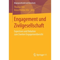 Engagement und Zivilgesellschaft: Expertisen und Debatten zum Zweiten Engagementbericht