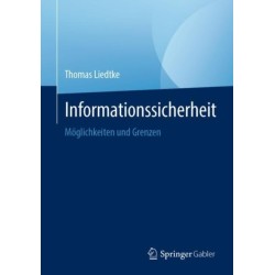Informationssicherheit: Moglichkeiten und Grenzen