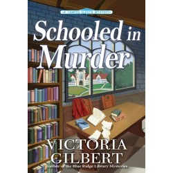 Schooled in Murder: A Campus Sleuth Mystery