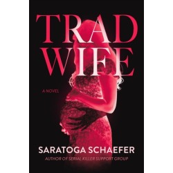 Trad Wife: A Novel