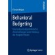 Behavioral Budgeting: Eine Analyse budgetinduzierter Anreizwirkungen unter Einbezug der Prospekt-Theorie