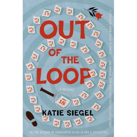 Out of the Loop: A Mystery