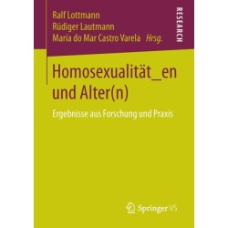 Homosexualitat_en und Alter(n): Ergebnisse aus Forschung und Praxis