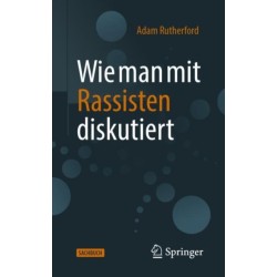 Wie man mit Rassisten diskutiert