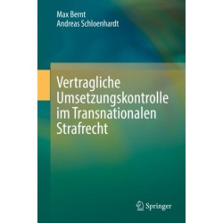Vertragliche Umsetzungskontrolle im Transnationalen Strafrecht
