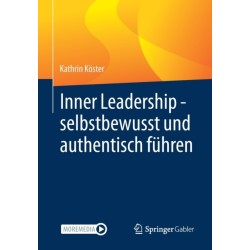 Inner Leadership - selbstbewusst und authentisch fuhren