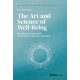 The Art and Science of Well-Being: Unlocking the 9 Dimensions for Freedom in Mind, Body, and Spirit