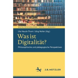 Was ist Digitalitat?: Philosophische und padagogische Perspektiven