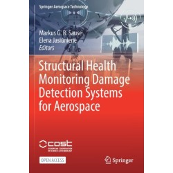 Structural Health Monitoring Damage Detection Systems for Aerospace
