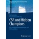 CSR und Hidden Champions: Mit Unternehmensverantwortung zum Weltmarktfuhrer