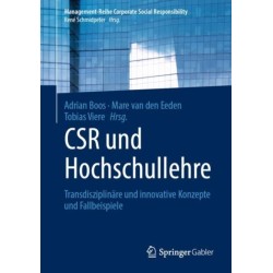 CSR und Hochschullehre: Transdisziplinare und innovative Konzepte und Fallbeispiele