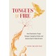 Tongues of Fire: How Charismatic Prayer Changes Evangelical Brains and Inspires Spirit-Filled Activism