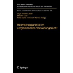 Rechtsweggarantie im vergleichenden Verwaltungsrecht: Wechselseitige Einflusse zwischen Rechtsordnungen am Beispiel des  Zugangs zum Gericht gegen das Handeln der Exekutive im deutschen, franzosischen, europaischen und internationalen Recht – Influences