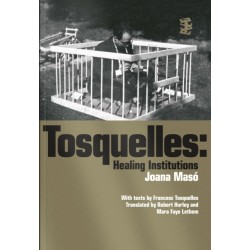 Tosquelles: Healing Institutions