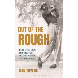 Out of the Rough: Ted Rhodes and His Fight Against Golf's Color Barrier