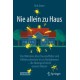 Nie allein zu Haus: Von Mikroben uber Tausendfußer und Hohlenschrecken bis zu Honigbienen – die Naturgeschichte unserer Hauser