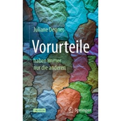 Vorurteile: haben immer nur die anderen