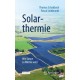 Solarthermie: Wie Sonne zu Warme wird