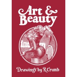 Art & Beauty: Drawings by R. Crumb