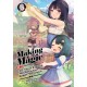 Making Magic: The Sweet Life of a Witch Who Knows an Infinite MP Loophole: Volume 3 (Light Novel)