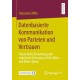 Datenbasierte Kommunikation von Parteien und Vertrauen: Theoretische Einordnung und empirische Erfassung auf der Meso- und Mikro-Ebene