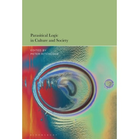 Parasitical Logic in Culture and Society