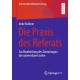 Die Praxis des Referats: Zur Bearbeitung der Zumutungen der universitaren Lehre