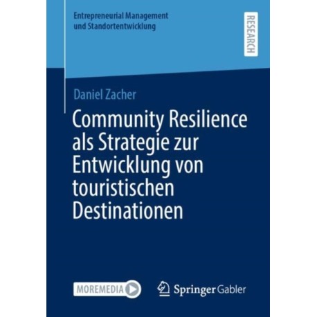 Community Resilience als Strategie zur Entwicklung von touristischen Destinationen
