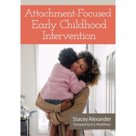 Attachment-focused Early Childhood Intervention