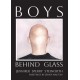 Boys Behind Glass Volume 3: Poems