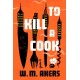 To Kill a Cook