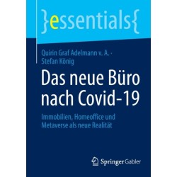 Das neue Buro nach Covid-19: Immobilien, Homeoffice und Metaverse als neue Realitat