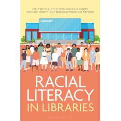 Racial Literacy in Libraries