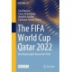 The FIFA World Cup Qatar 2022: Unveiling Insights Beyond the Pitch