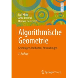 Algorithmische Geometrie: Grundlagen, Methoden, Anwendungen
